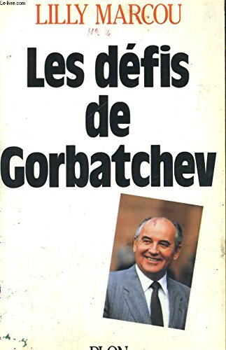 Les Défis de Gorbatchev