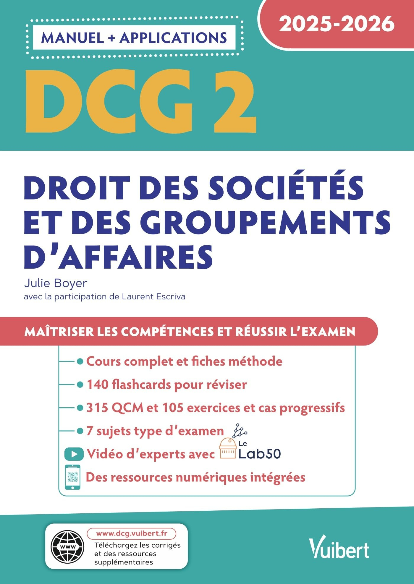 DCG 2, droit des sociétés et des groupements d'affaires : manuel + applications : 2025-2026