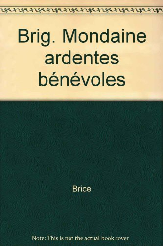 Ardentes bénévoles