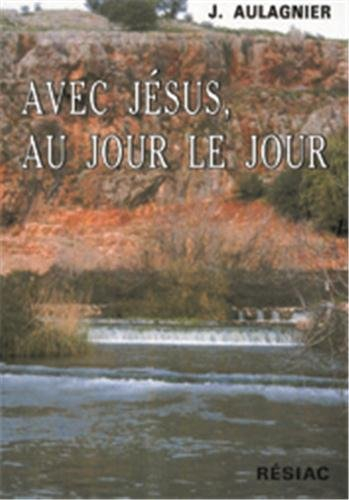 avec jésus au jour le jour