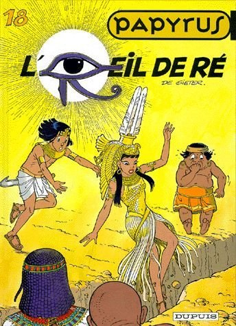 Papyrus. Vol. 18. L'oeil de Ré