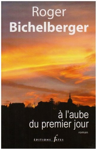 A l'aube du premier jour