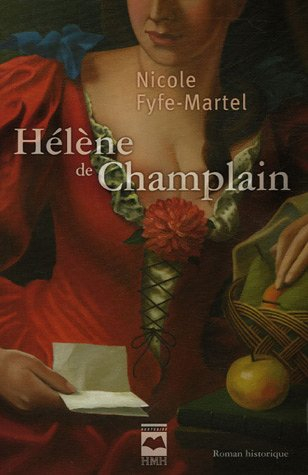 Hélène de Champlain. Vol. 1. Manchon et dentelle