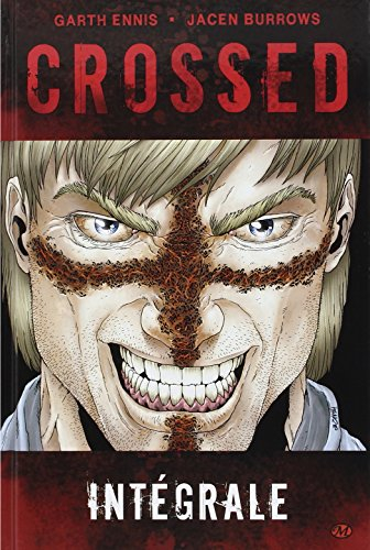 Crossed : intégrale