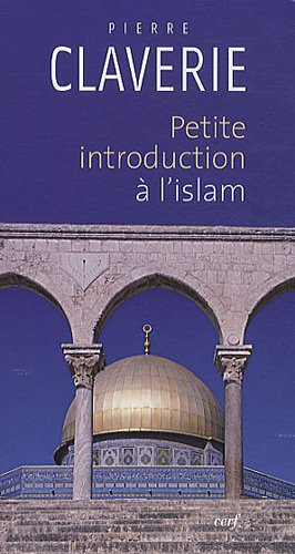 Petite introduction à l'islam
