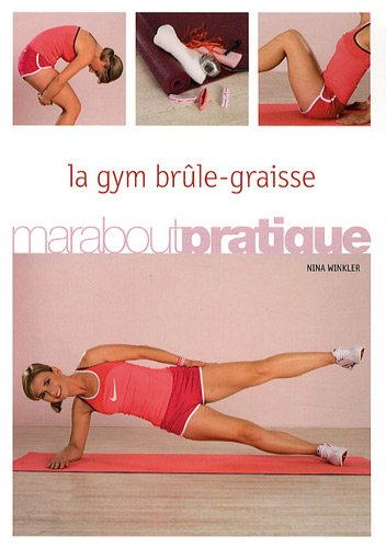 La gym brûle-graisse