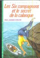 les six compagnons et le secret de la calanque