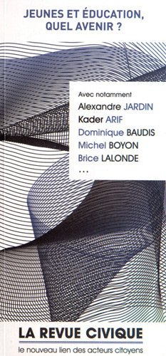 la revue civique, n, 9 : jeunes et éducation, quel avenir ?