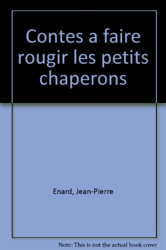 Contes à faire rougir les petits chaperons