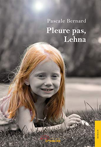 Pleure pas Lehna