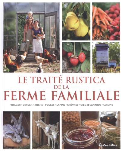 Le traité Rustica de la ferme familiale