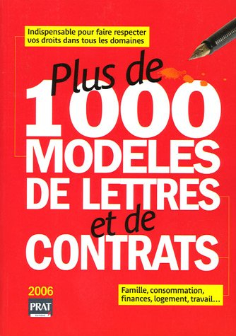Plus de 1.000 modèles de lettres et de contrats : indispensable pour faire respecter vos droits dans
