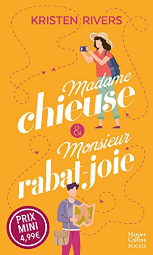 Madame chieuse & monsieur rabat-joie