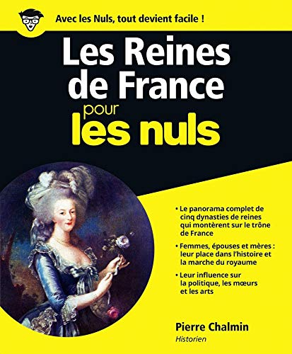 Les reines de France pour les nuls