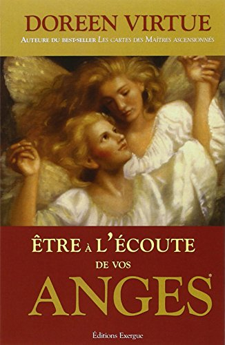 Etre à l'écoute de vos anges