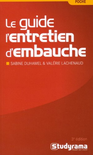 Le guide de l'entretien d'embauche