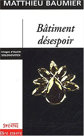 Bâtiment désespoir