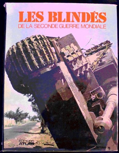 les blindés de la seconde guerre mondiale