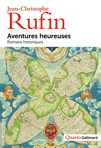 Aventures heureuses : romans historiques