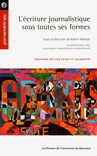 L'écriture journalistique sous toutes ses formes
