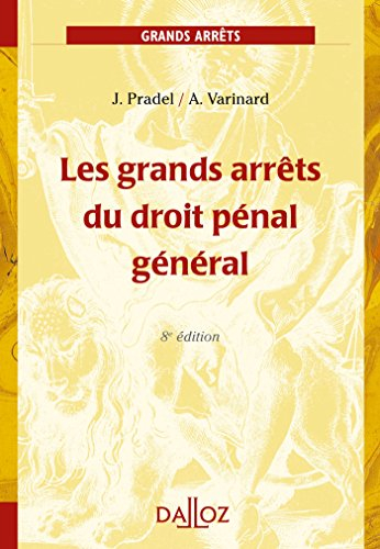Les grands arrêts du droit pénal général