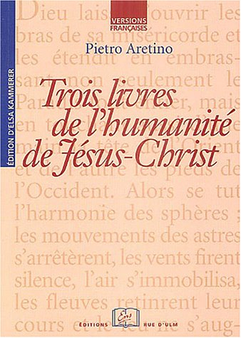 Trois livres de l'humanité de Jésus-Christ