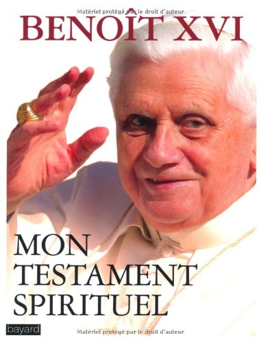 Mon testament spirituel