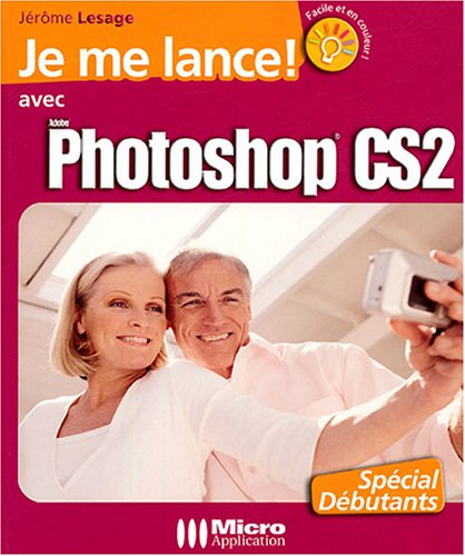 Je me lance avec Photoshop CS2