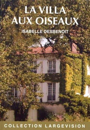 La villa aux oiseaux