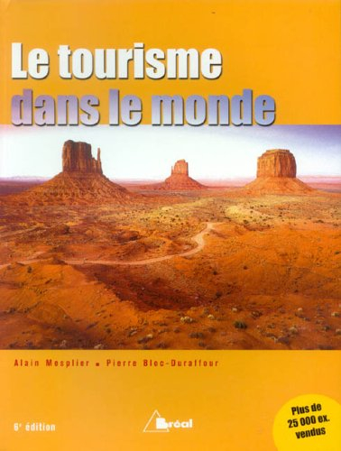 Le tourisme dans le monde