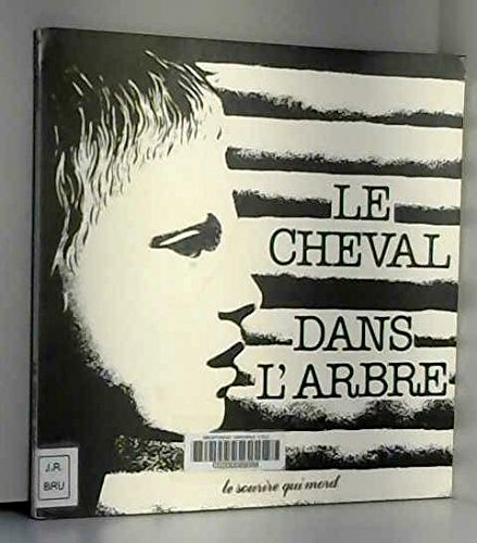 Le Cheval dans l'arbre