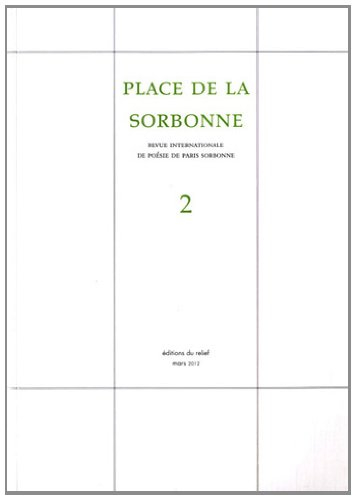 Place de la Sorbonne : revue internationale de poésie de Paris-Sorbonne, n° 2