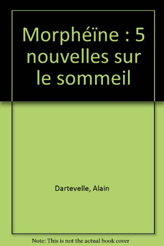 Morphéïne : 5 nouvelles sur le sommeil