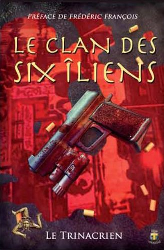 Le clan des six îliens
