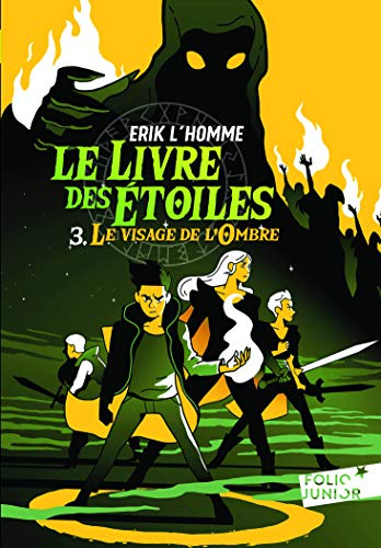 Le livre des étoiles. Vol. 3. Le visage de l'ombre