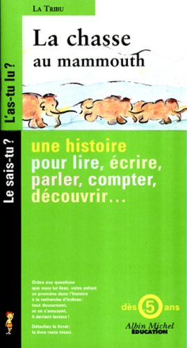 La chasse au mammouth