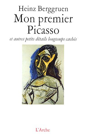 Mon premier Picasso : et autres petits détails longtemps cachés