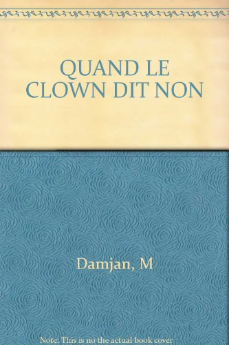 quand le clown dit non