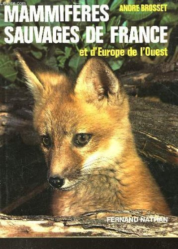 mammiferes sauvages de france et d'europe de l'ouest
