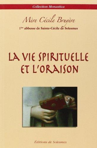 vie spirituelle et l oraison