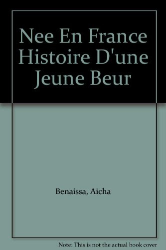 Née en France : histoire d'une jeune beur