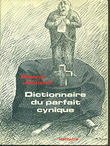 Dictionnaire du parfait cynique