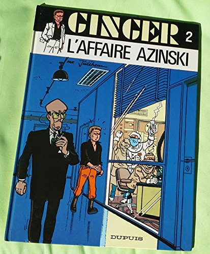 Ginger. Vol. 2. L'affaire Azinsky