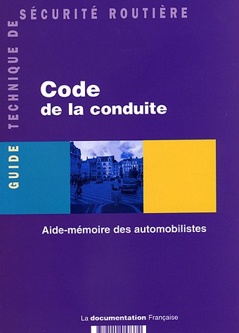 Code de la conduite : aide-mémoire des automobilistes