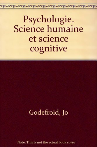 Psychologie : science humaine et science cognitive