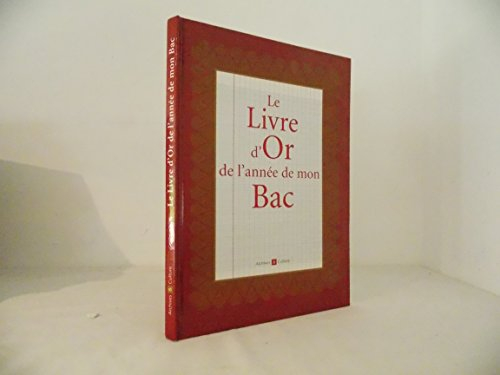 Le livre d'or de l'année de mon bac