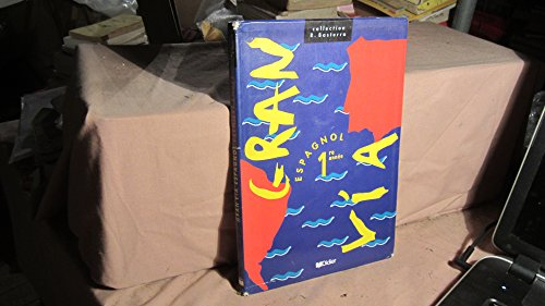 Gran via, espagnol 1re année 4e LV2 et 2nde LV3