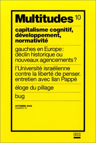 Multitudes, numéro 10 : Capitalisme cognitif, développement, normativité