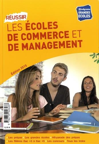 Réussir les écoles de commerce et de management