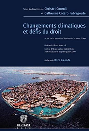 Changements climatiques et défis du droit : actes de la journée d'études du 24 mars 2009